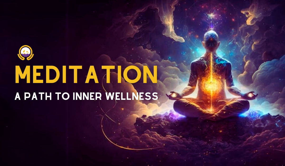 Meditation A Path to Inner Wellness